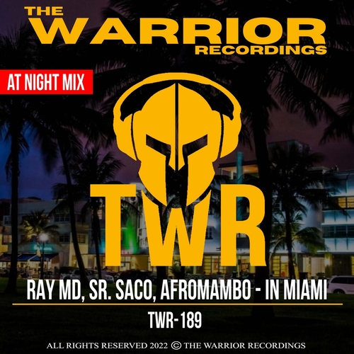 Ray MD, Sr. Saco, AfroMambo - In Miami (At Night Mix) [TWR189]